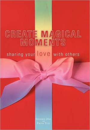 Create Magical Moments de Sherrie Hay