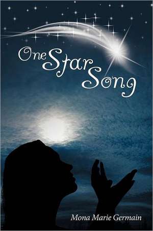 One Star Song de Mona Marie Germain