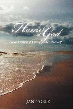 Home with God de Jan Noble