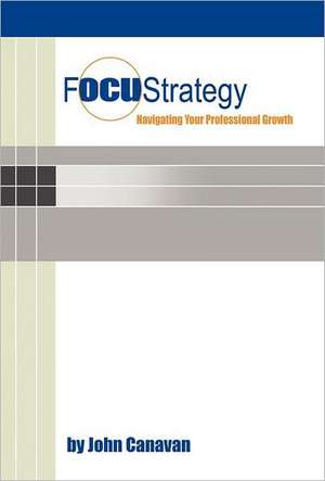 Focustrategy de John Canavan