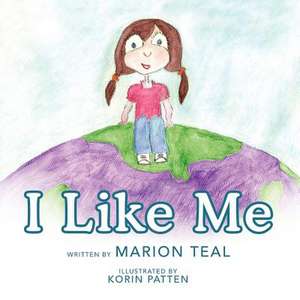 I Like Me de Marion Teal