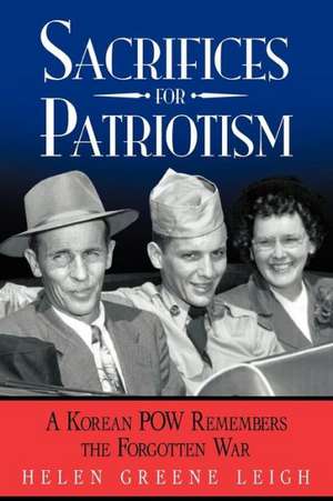 Sacrifices for Patriotism de Helen Greene Leigh