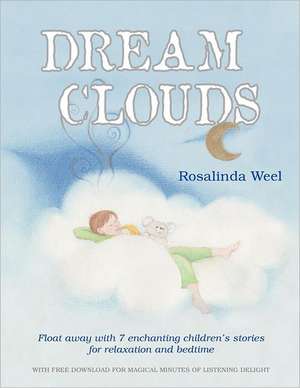 Dream Clouds de Rosalinda Weel