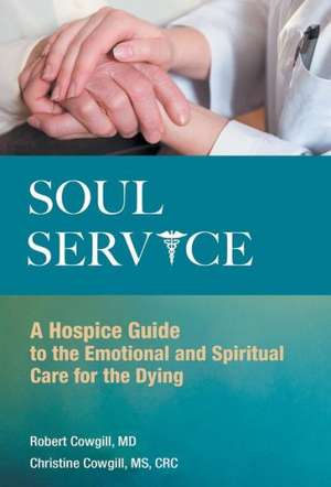 Soul Service de Robert Cowgill MD