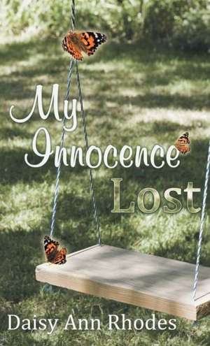 My Innocence Lost de Daisy Ann Rhodes