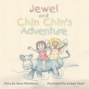 Jewel and Chin Chin's Adventure de Resa Malatesta