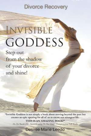 Invisible Goddess de Desiree Marie Leedo