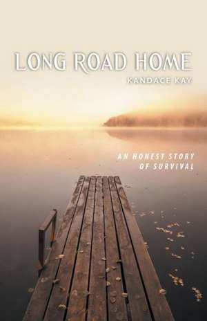 Long Road Home de Kandace Kay