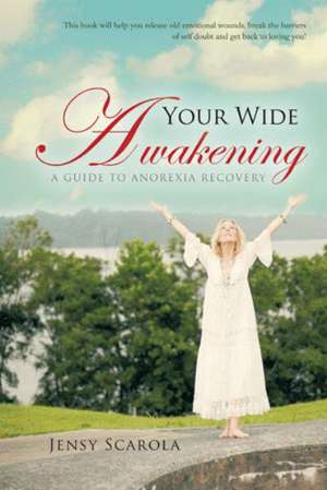 Your Wide Awakening de Jensy Scarola