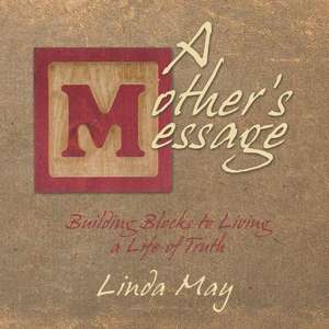 A Mother's Message de Linda May