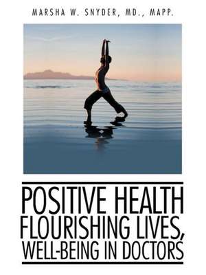 Positive Health de Snyder, MD Mapp, Marsha W.