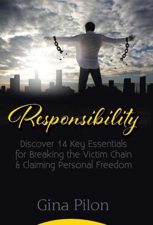 Responsibility de Gina Pilon