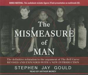 The Mismeasure of Man de Arthur Morey