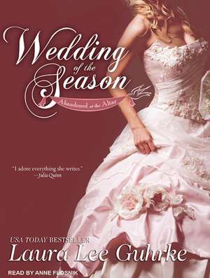 Wedding of the Season de Laura Lee Guhrke