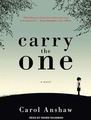 Carry the One de Renee Raudman