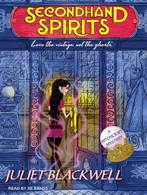 Secondhand Spirits de Juliet Blackwell