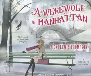 A Werewolf in Manhattan de Vicki Lewis Thompson