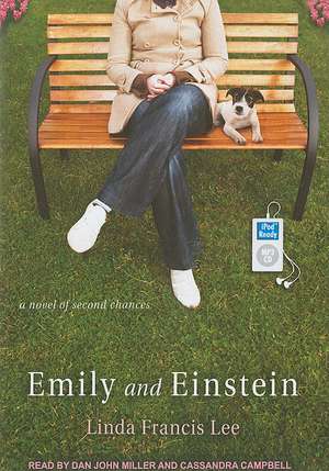 Emily and Einstein: A Novel of Second Chances de Linda Francis Lee