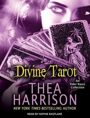 Divine Tarot: An Elder Races Collection de Sophie Eastlake