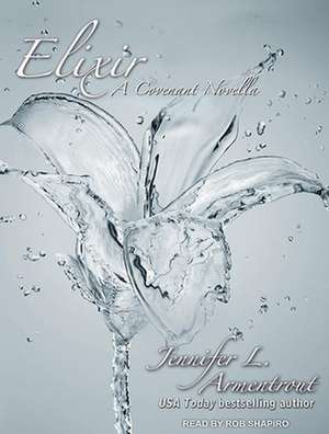 Elixir: A Covenant Novella de Rob Shapiro