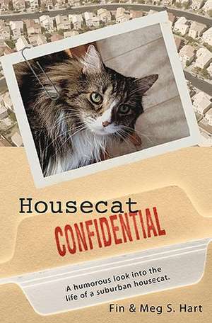 Housecat Confidential de Fin