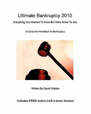 Ultimate Bankruptcy 2010 de David Walden