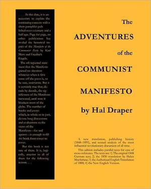 The Adventures of the Communist Manifesto de Hal Draper