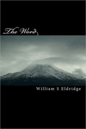 The Word de William S. Eldridge