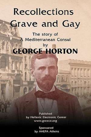 Recollections Grave and Gay de George Horton