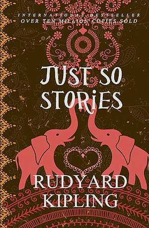 Just So Stories de Rudyard Kipling