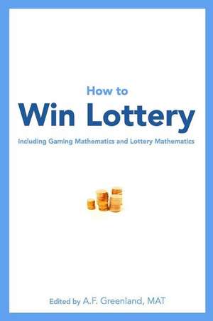 How to Win Lottery de A. F. Greenland Mat