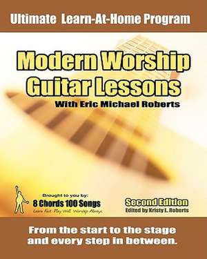 Modern Worship Guitar Lessons de Eric Michael Roberts