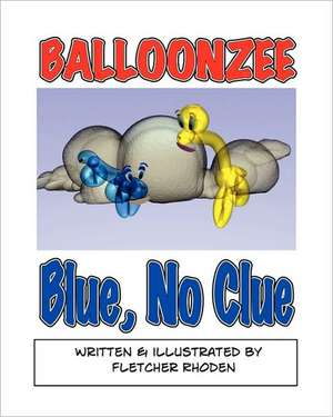 Balloonzee de Fletcher Rhoden