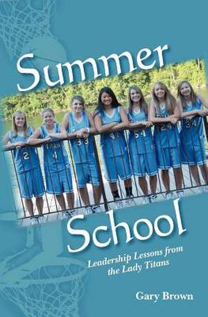 Summer School de Gary Brown