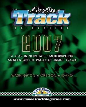 The Inside Track Collection 2007 de Steve Heeb