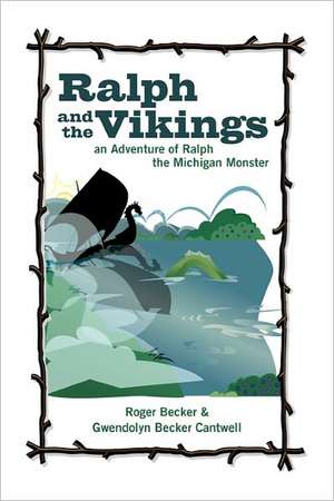 Ralph and the Vikings de Roger Becker