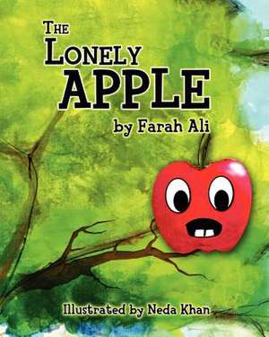 The Lonely Apple de Ali, Farah