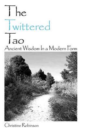 The Twittered Tao de Christine Robinson