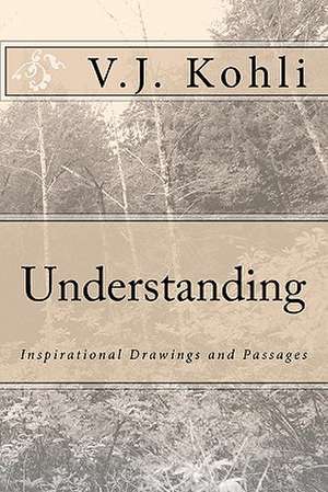 Understanding de V. J. Kohli