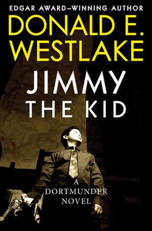 Jimmy the Kid de Donald E. Westlake