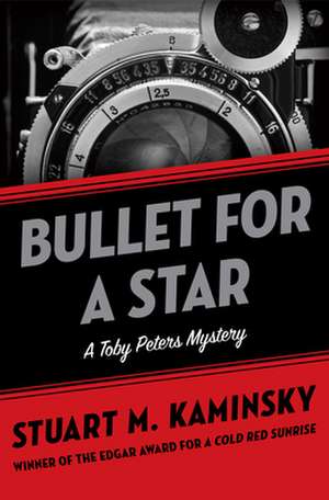 Bullet for a Star de Stuart M. Kaminsky