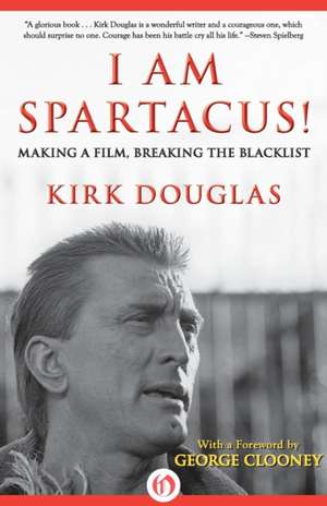 I Am Spartacus! de Kirk Douglas