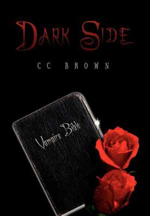 Dark Side de Cc Brown