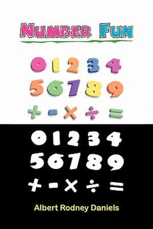 Number Fun de Albert Rodney Daniels