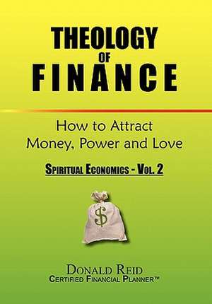 Theology of Finance de Donald Reid