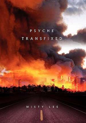 Psyche Transfixed de Misty Lee