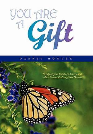 You Are a Gift de Darrel Hoover