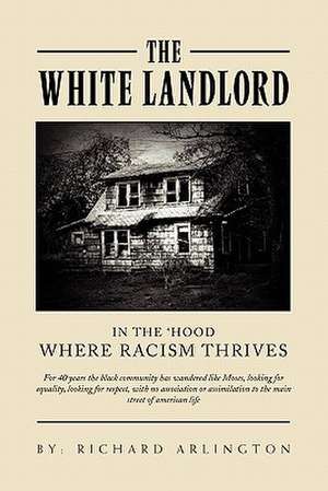 The White Landlord de Richard Arlington