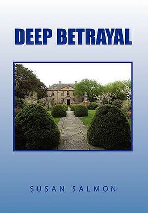 Deep Betrayal de Susan Salmon