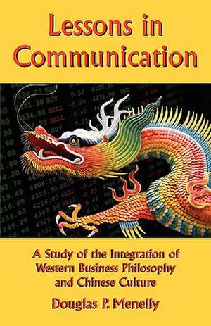 Lessons in Communication de Douglas P. Menelly